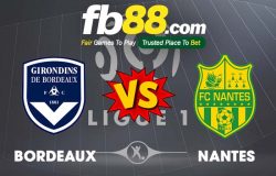 fb88-soi kèo Bordeaux vs Nantes