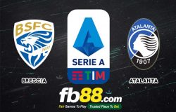 fb88-soi kèo Brescia vs Atalanta