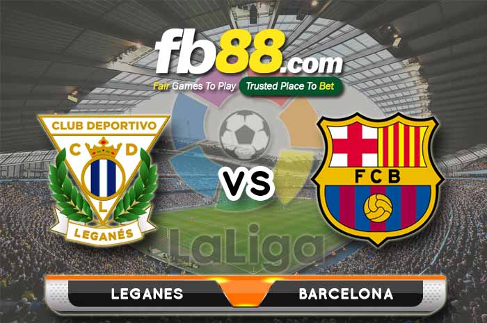fb88-soi kèo CD Leganes vs Barcelona