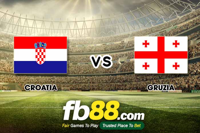 fb88-soi kèo Croatia vs Gruzia