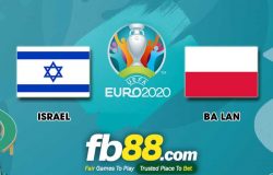 fb88-soi kèo Israel vs Ba Lan