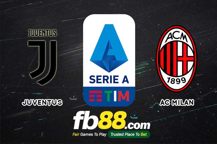 fb88-soi kèo Juventus vs AC Milan