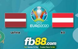 fb88-soi kèo Latvia vs Áo