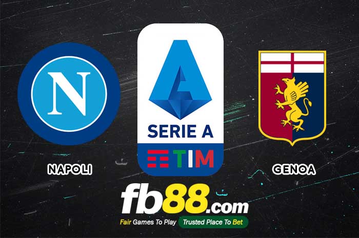 fb88-soi kèo Napoli vs Genoa
