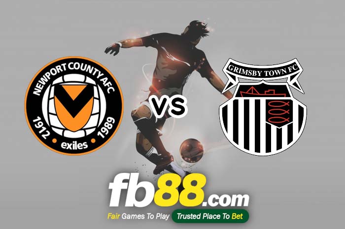 fb88-soi kèo Newport County AFC vs Grimsby Town