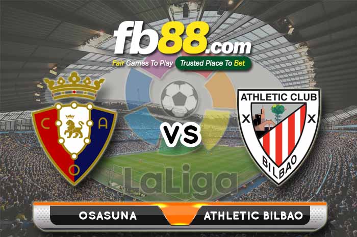 fb88-soi kèo Osasuna vs Athletic Bilbao