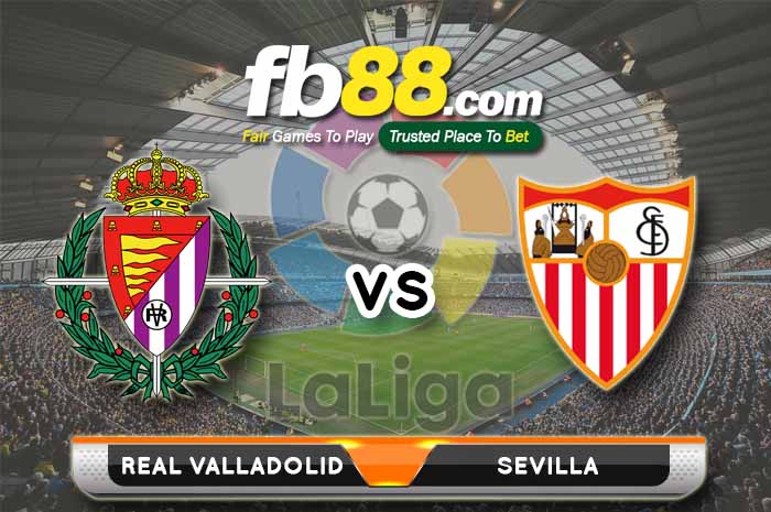 fb88-soi kèo Real Valladolid vs Sevilla