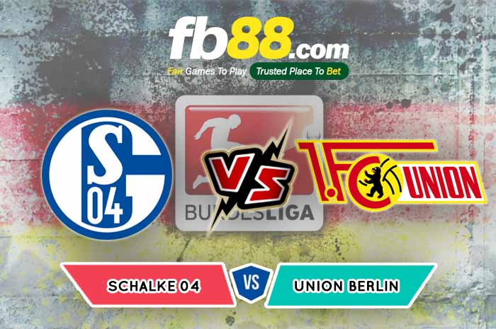 fb88-soi kèo Schalke 04 vs Union Berlin