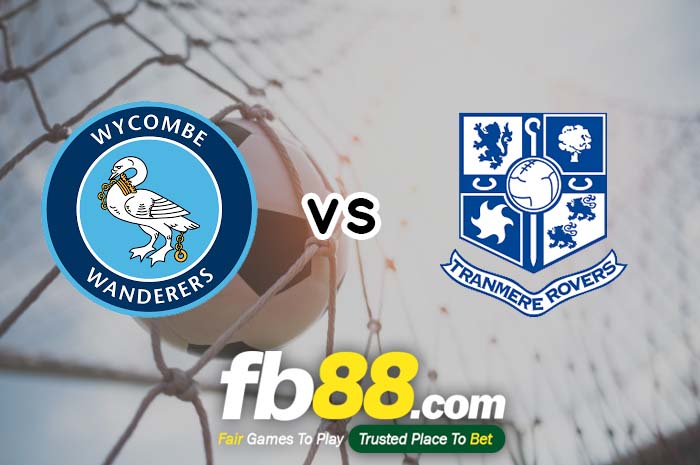 fb88-soi kèo Wycombe Wanderers vs Tranmere Rovers