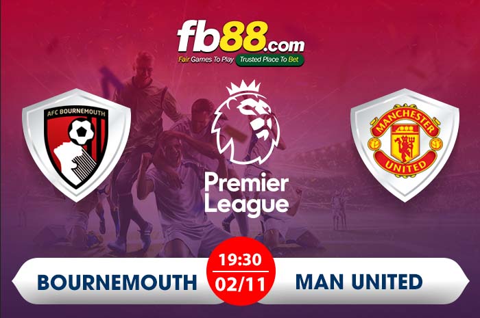 fb88-tỷ lệ kèo AFC Bournemouth vs Manchester United