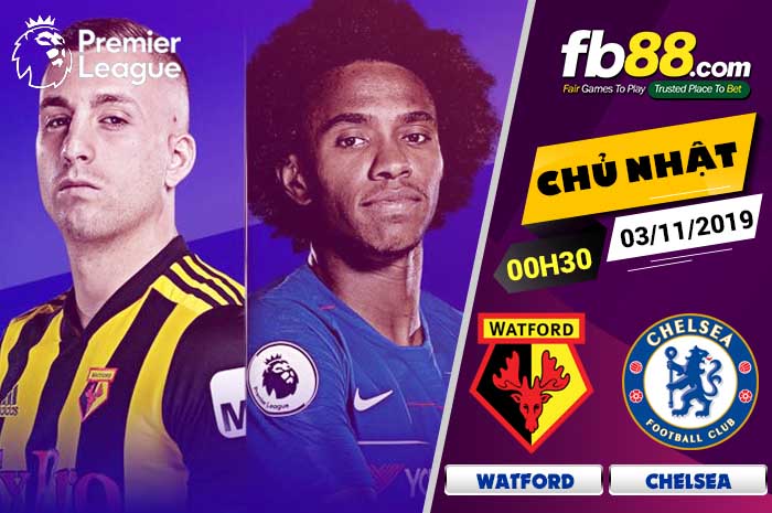 fb88-tỷ lệ kèo Watford vs Chelsea