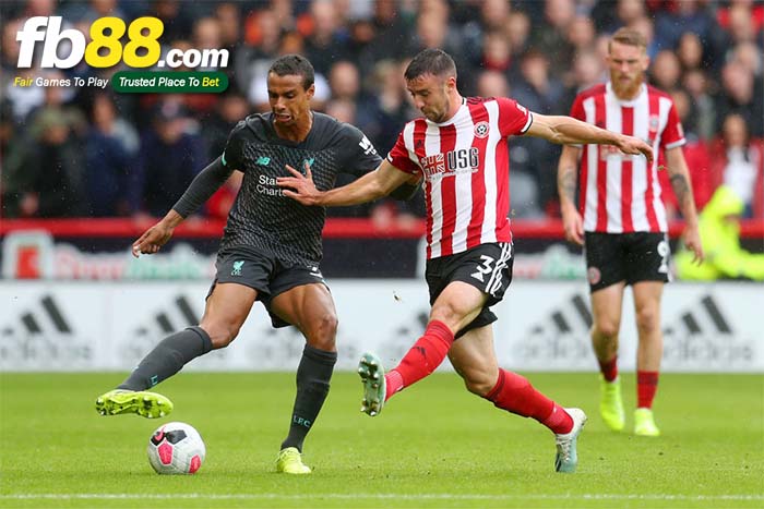 fb88-nhận định kèo bóng đá Liverpool vs Sheffield United