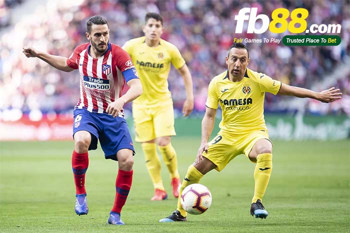 fb88-nhận định kèo bóng đá Villarreal vs Atletico Madrid