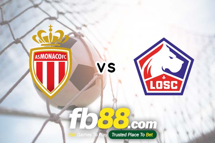 fb88-soi kèo AS Monaco vs Lille OSC