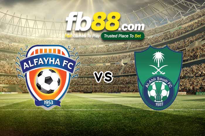fb88-soi kèo Al-Feiha vs Al Ahli Jeddah