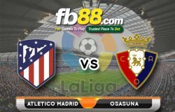 fb88-soi kèo Atletico Madrid vs Osasuna