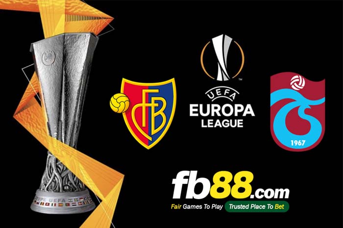 fb88-soi kèo Basel vs Trabzonspor