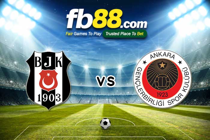 fb88-soi kèo Besiktas JK vs Genclerbirligi SK