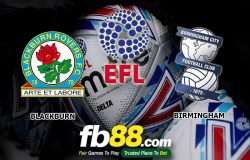 fb88-soi kèo Blackburn Rovers vs Birmingham City