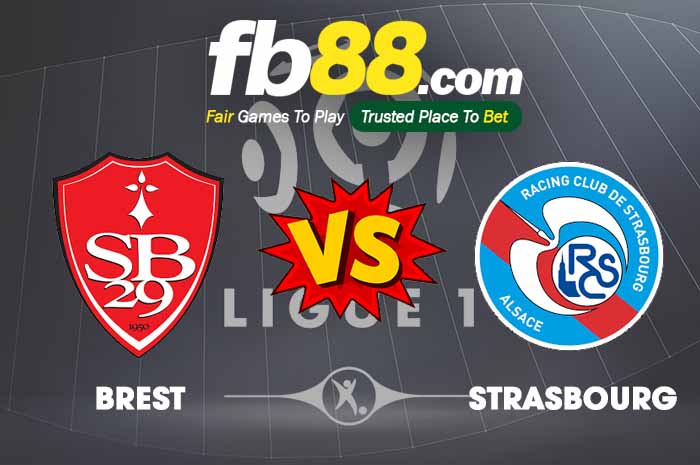 fb88-soi kèo Brest vs RC Strasbourg Alsace