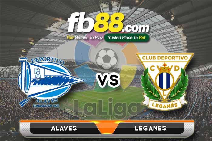 fb88-soi kèo Deportivo Alaves vs CD Leganes