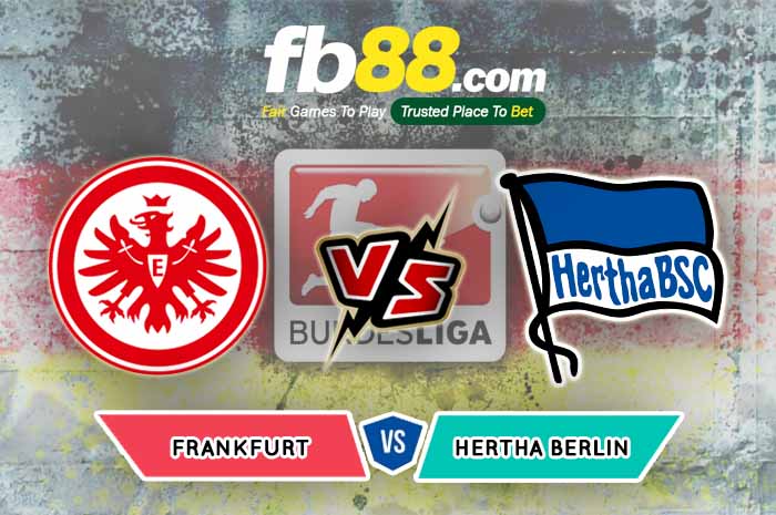 fb88-soi kèo Eintracht Frankfurt vs Hertha BSC Berlin