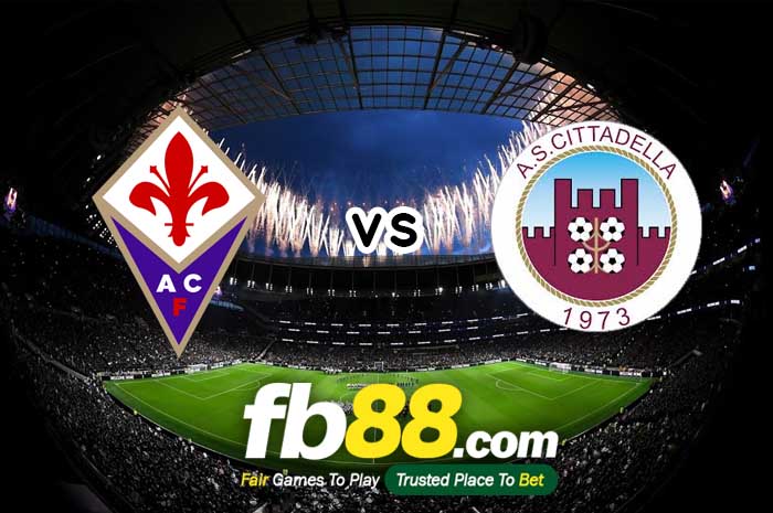 fb88-soi kèo Fiorentina vs Cittadella