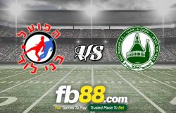 fb88-soi kèo Hapoel Bnei Lod vs Maccabi Ahi Nazareth