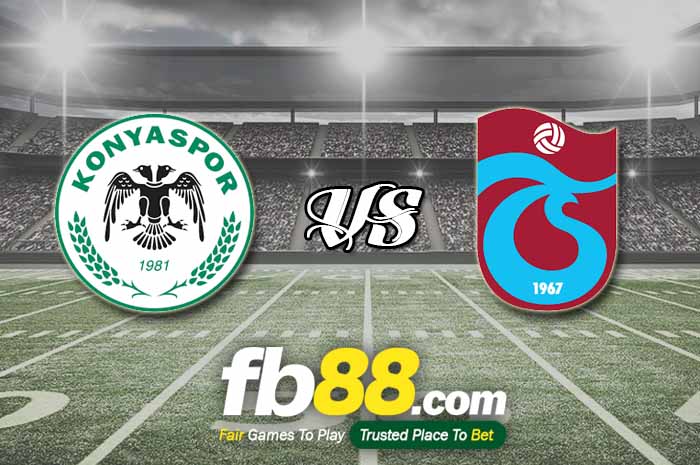 fb88-soi kèo Konyaspor vs Trabzonspor