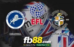 fb88-soi kèo Millwall vs Luton Town