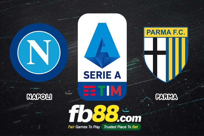 fb88-soi kèo Napoli vs Parma