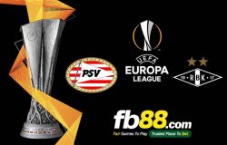 fb88-soi kèo PSV Eindhoven vs Rosenborg