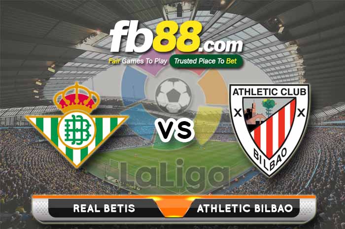 fb88-soi kèo Real Betis vs Athletic Bilbao