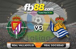 fb88-soi kèo Real Valladolid vs Real Sociedad