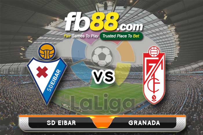 fb88-soi kèo SD Eibar vs Granada CF