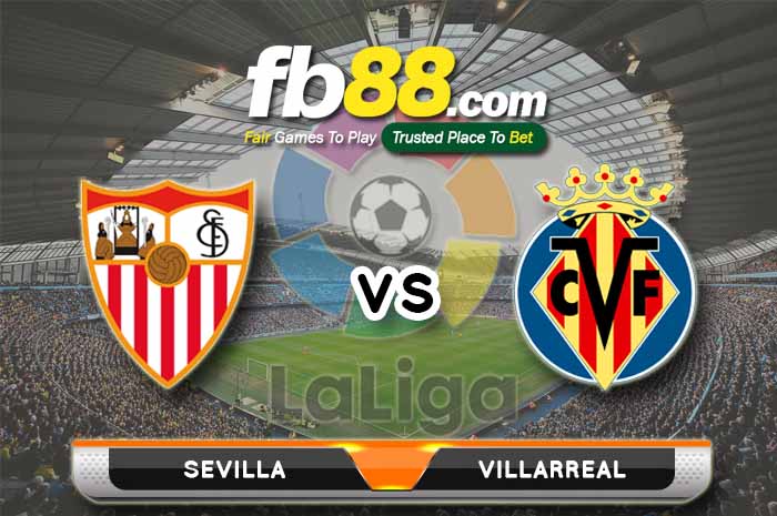 fb88-soi kèo Sevilla vs Villarreal