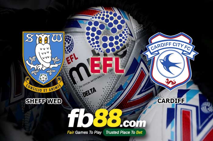 fb88-soi kèo Sheffield Wednesday vs Cardiff City