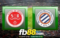 fb88-soi kèo Stade Reims vs Montpellier HSC
