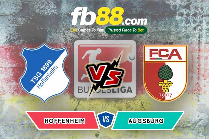 fb88-soi kèo TSG Hoffenheim vs Augsburg