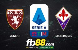 fb88-soi kèo Torino vs Fiorentina