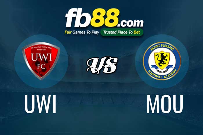 fb88-soi kèo UWI vs Mount Pleasant FA