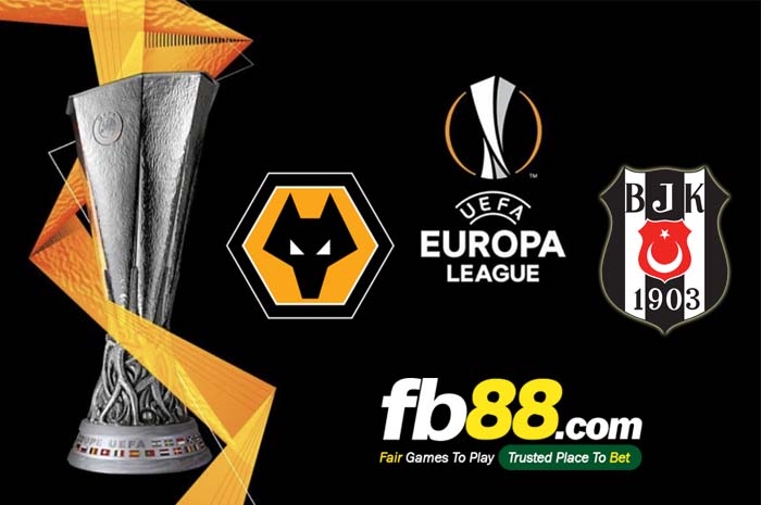 fb88-soi kèo Wolves vs Besiktas JK