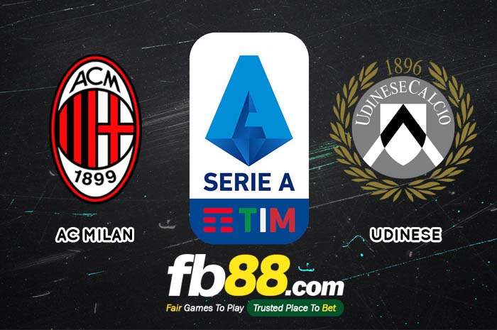 fb88-soi kèo AC Milan vs Udinese