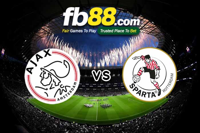 fb88-soi kèo Ajax Amsterdam vs Sparta Rotterdam