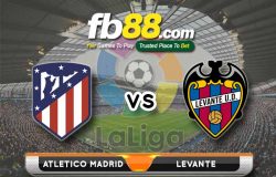 fb88-soi kèo Atletico Madrid vs Levante