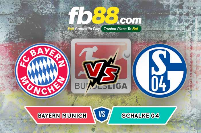 fb88-soi kèo Bayern Munich vs Schalke 04