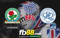 fb88-soi kèo Blackburn Rovers vs Queens Park Rangers