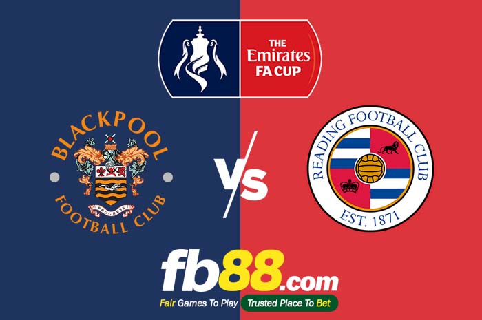 fb88-soi kèo Blackpool vs Reading
