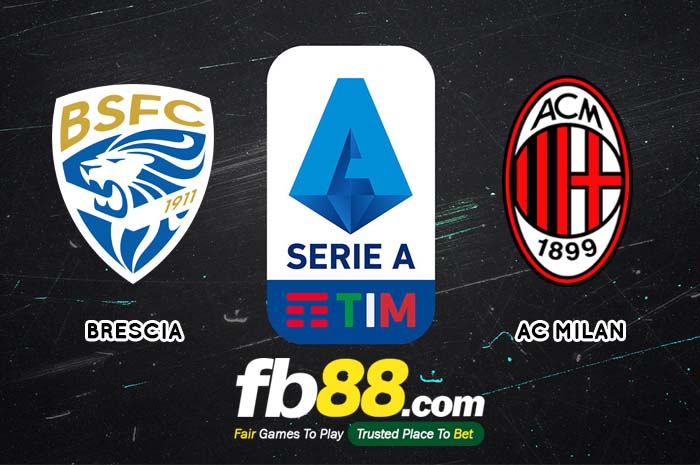 fb88-soi kèo Brescia vs AC Milan