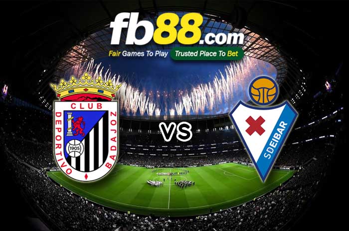 fb88-soi kèo CD Badajoz vs SD Eibar